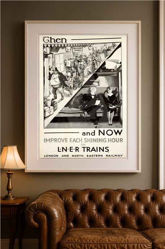 Vintage British Railway Poster | “Then and Now – LNER Trains”
